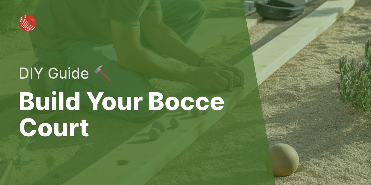 Building Your Own Bocce Ball Court A Step By Step DIY Guide   Building Your Own Bocce Ball Court A Step By Step Diy Guide E2b49ca4 B827 4075 943d 38546ee9baa5 