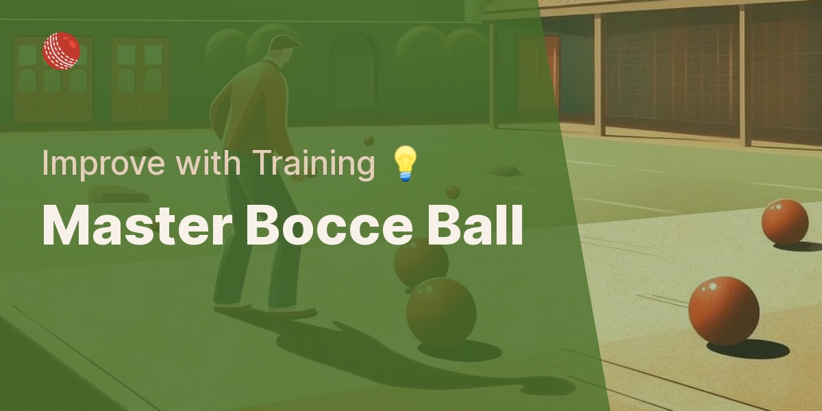 How To Practice Bocce Ball Training Drills And Exercises To Improve   How To Practice Bocce Ball Training Drills And Exercises To Improve Your Skills 6708d07b D9a8 51a3 A6c8 78a73ef1967a 