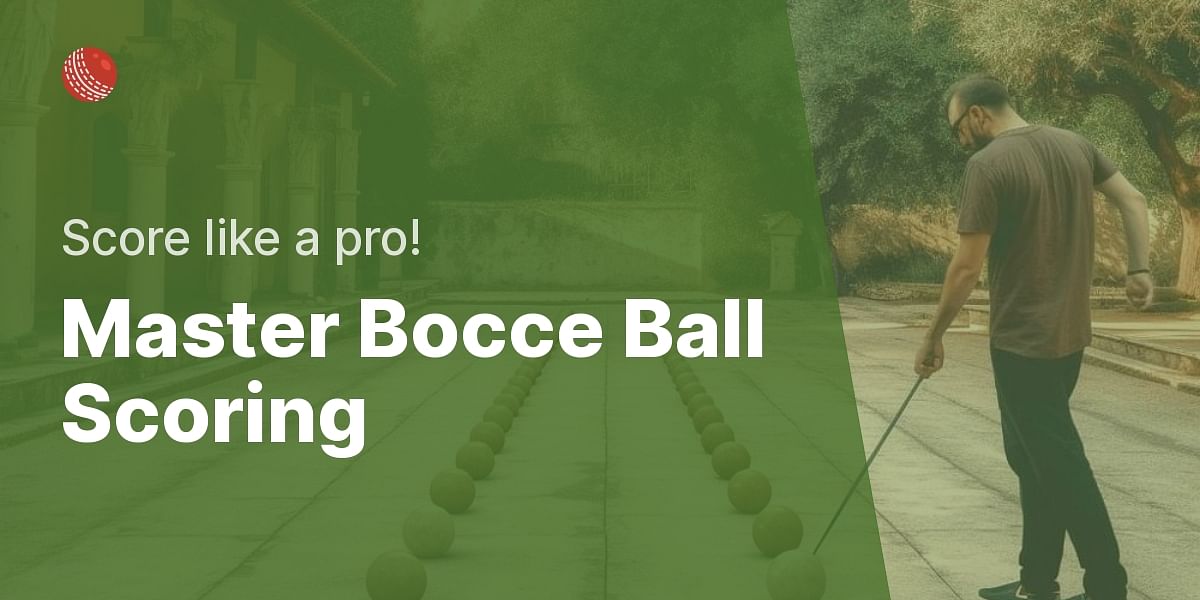 Mastering Bocce Ball Scoring A Comprehensive Guide to Winning Games