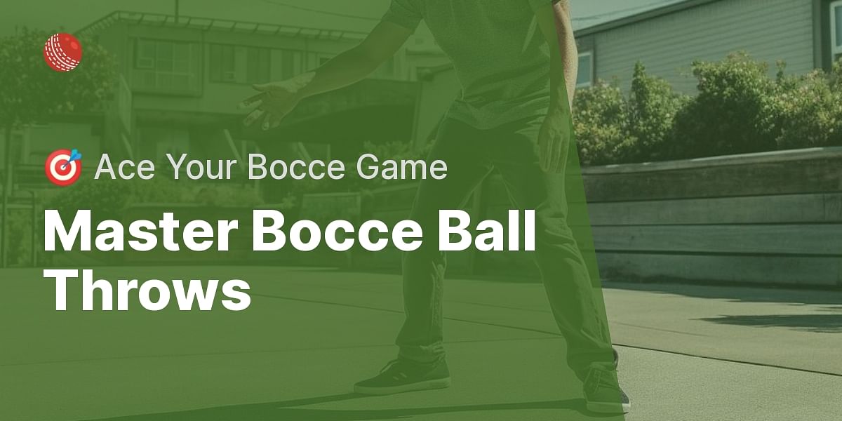 Perfecting Your Throw A Guide to Bocce Ball Throwing Techniques and