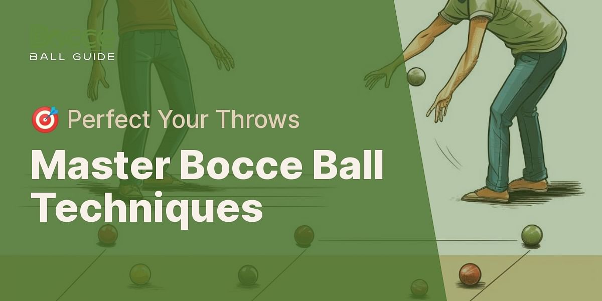 What are the different types of bocce ball throwing techniques and when